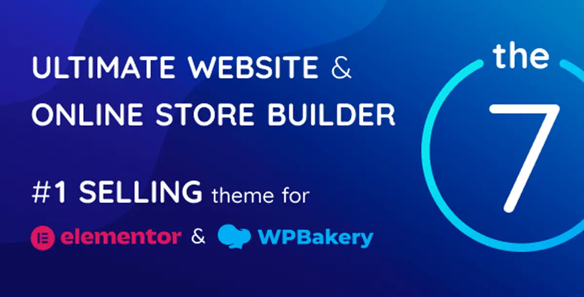 (Update Support) The7 — Website and eCommerce Builder for WordPress